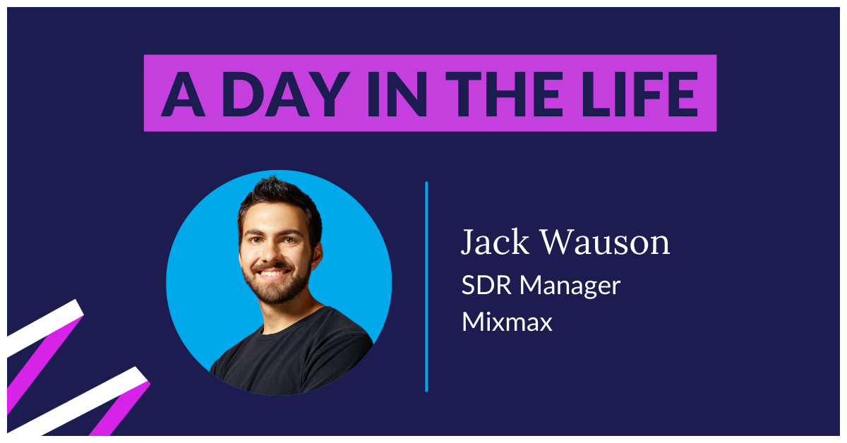 A Day in the Life of an SDR Manager: Insights from Jack Wauson